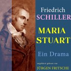 Friedrich Schiller: Maria Stuart. Ein Drama (MP3-Download)