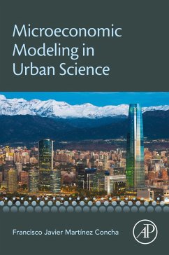 Microeconomic Modeling in Urban Science (eBook, ePUB) - Concha, Francisco Martinez