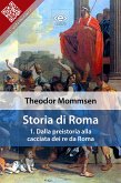 Storia di Roma. Vol. 1: Dalla preistoria alla cacciata dei re da Roma (eBook, ePUB)