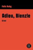 Adieu, Bienzle (eBook, ePUB)
