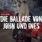 Die Ballade von John und Ines (Ungekürzt) (MP3-Download)