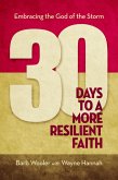 30 Days to a More Resilient Faith (eBook, ePUB)