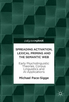Spreading Activation, Lexical Priming and the Semantic Web - Pace-Sigge, Michael