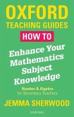 How To Enhance Your Mathematics Subject Knowledge