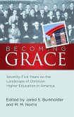 Becoming Grace (eBook, ePUB)