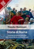 Storia di Roma. Vol. 7: La monarchia militare (Parte prima) Dalla morte di Silla alla dittatura di Pompeo (eBook, ePUB)