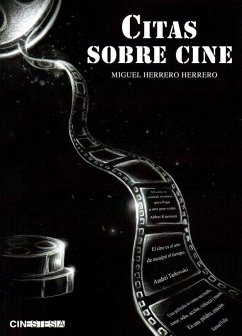 Citas sobre cine - Herrero Herrero, Miguel