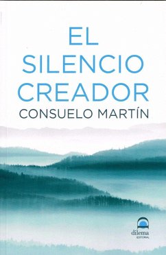 El silencio creador - Martin Díaz, Consuelo