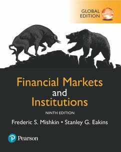 Financial Markets and Institutions, Global Edition - Mishkin, Frederic S.;Eakins, Stanley