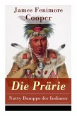Die Prärie - Natty Bumppo der Indianer