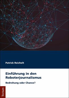 Einführung in den Roboterjournalismus (eBook, PDF) - Reichelt, Patrick