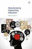 Manufacturing Engineering Education (eBook, ePUB)