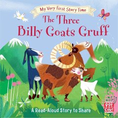 My Very First Story Time: The Three Billy Goats Gruff - Pat-a-Cake; Randall, Ronne