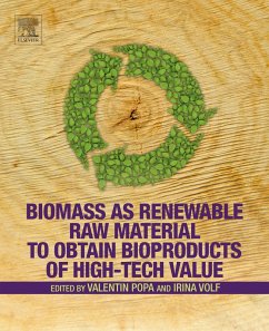 Biomass as Renewable Raw Material to Obtain Bioproducts of High-Tech Value (eBook, ePUB)