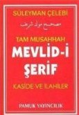 Tam Musahhah Mevlid-i Serif Kaside Ve Ilahiler