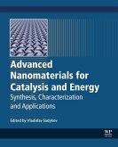Advanced Nanomaterials for Catalysis and Energy (eBook, ePUB)