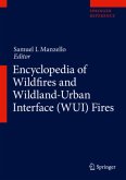 Encyclopedia of Wildfires and Wildland-Urban Interface (WUI) Fires, 2 Teile Encyclopedia of Wildfires and Wildland-Urban Interface (WUI) Fires, 2 Teile
