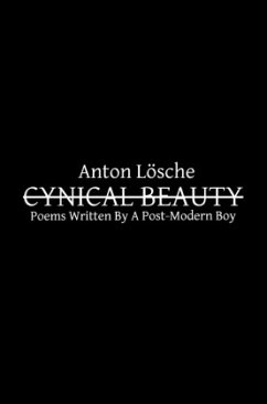 CYNICAL BEAUTY - Lösche, Anton