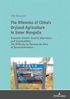 The Dilemma of China's Dryland Agriculture in Inner Mongolia - Neumann, Cilia