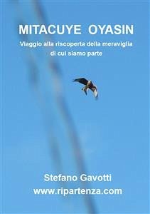 Mitacuye Oyasin (eBook, ePUB) - Gavotti, Stefano