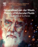 Generalized van der Waals Theory of Molecular Fluids in Bulk and at Surfaces (eBook, ePUB)