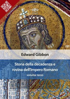 Storia della decadenza e rovina dell'Impero Romano, volume 3 (eBook, ePUB) - Gibbon, Edward