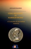 L'Idea religiosa di Marsilio Ficino (eBook, ePUB)