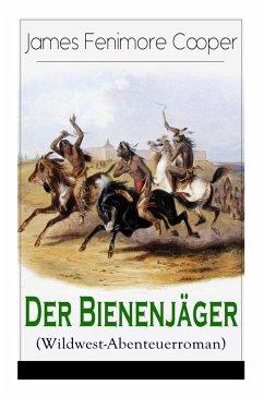 Cover Der Bienenjäger (Wildwest-Abenteuerroman)