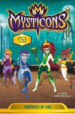 Mysticons: Prophecy of Evil (eBook, ePUB)