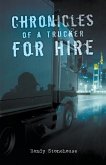 Chronicles of a Trucker for Hire