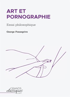 Art et pornographie - Fonsegrive, George