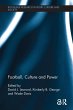 Football, Culture and Power - Bild 1