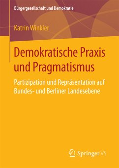 Demokratische Praxis und Pragmatismus (eBook, PDF) - Winkler, Katrin