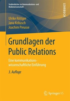 Grundlagen der Public Relations (eBook, PDF) - Röttger, Ulrike; Kobusch, Jana; Preusse, Joachim