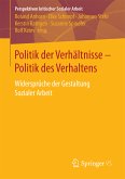 Politik der Verhältnisse - Politik des Verhaltens (eBook, PDF)