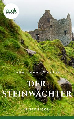 Der Steinwächter (Kurzgeschichte, Historisch) (eBook, ePUB) - Stöcken, Julia Lalena
