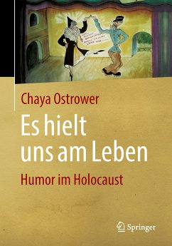 Es hielt uns am Leben (eBook, PDF) - Ostrower, Chaya