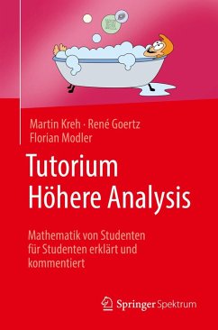Tutorium Höhere Analysis (eBook, PDF) - Kreh, Martin; Goertz, René; Modler, Florian
