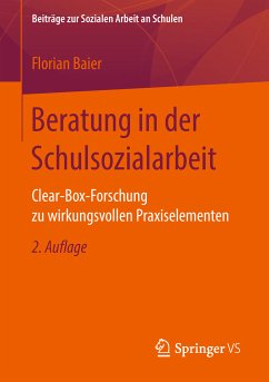 Beratung in der Schulsozialarbeit (eBook, PDF) - Baier, Florian