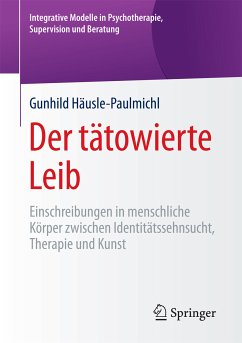 Der tätowierte Leib (eBook, PDF) - Häusle-Paulmichl, Gunhild