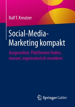 Social-Media-Marketing kompakt (eBook, PDF) - Kreutzer, Ralf T.