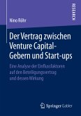 Der Vertrag zwischen Venture Capital-Gebern und Start-ups (eBook, PDF)