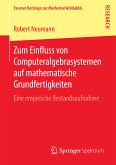 Zum Einfluss von Computeralgebrasystemen auf mathematische Grundfertigkeiten (eBook, PDF)