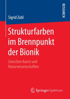 Strukturfarben im Brennpunkt der Bionik (eBook, PDF) - Zobl, Sigrid