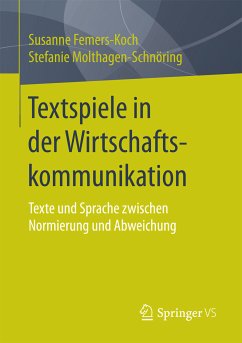 Textspiele in der Wirtschaftskommunikation (eBook, PDF) - Femers-Koch, Susanne; Molthagen-Schnöring, Stefanie