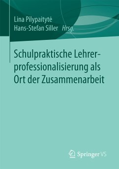 Schulpraktische Lehrerprofessionalisierung als Ort der Zusammenarbeit (eBook, PDF)