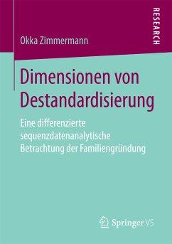 Dimensionen von Destandardisierung (eBook, PDF) - Zimmermann, Okka