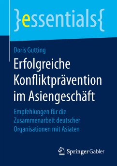 Erfolgreiche Konfliktprävention im Asiengeschäft (eBook, PDF) - Gutting, Doris