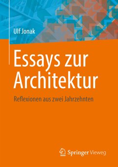 Essays zur Architektur (eBook, PDF) - Jonak, Ulf