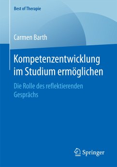 Kompetenzentwicklung im Studium ermöglichen (eBook, PDF) - Barth, Carmen